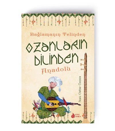 Ozanların Dilinden Anadolu — Damla Okul