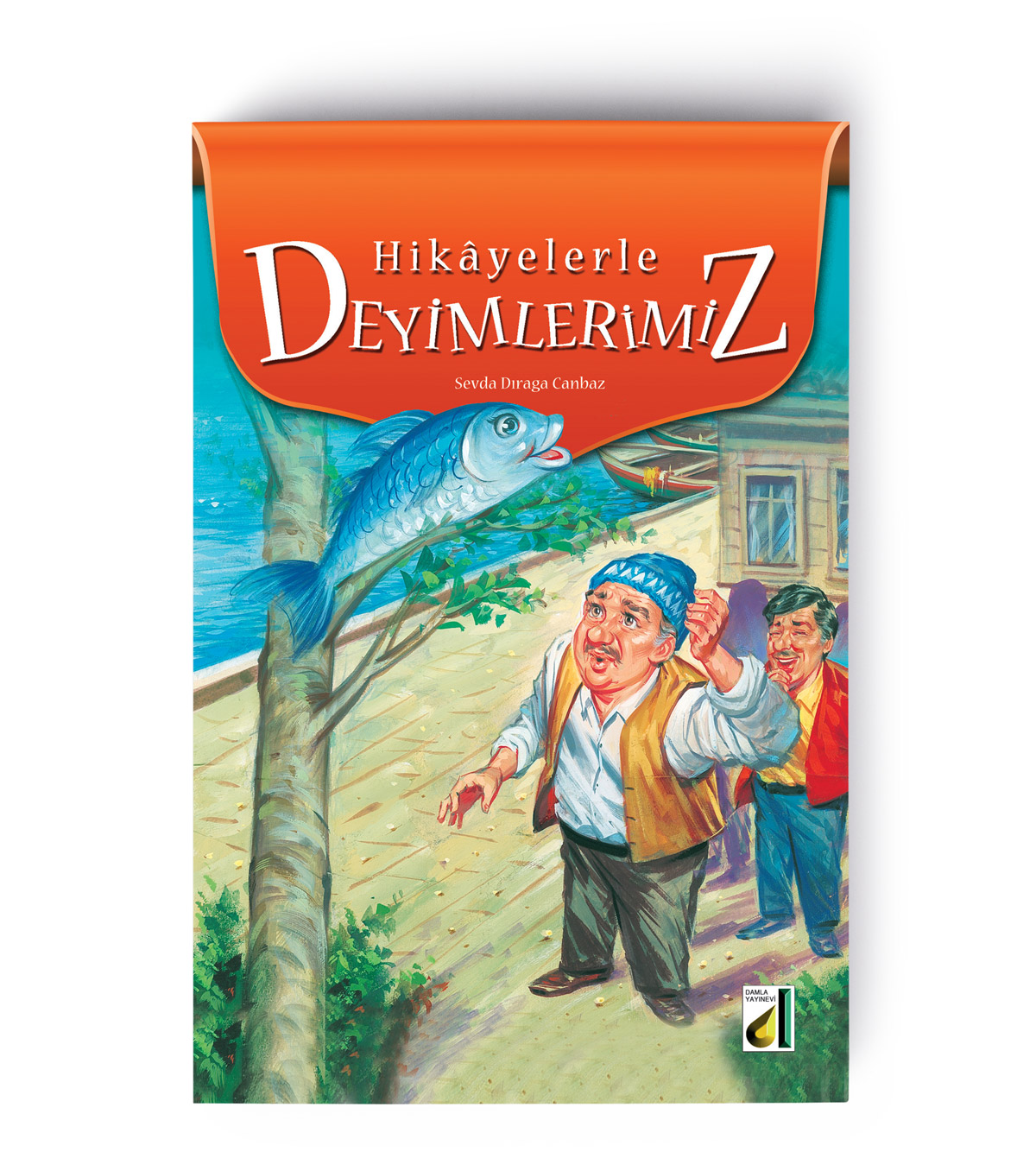 Hikâyelerle Deyimlerimiz