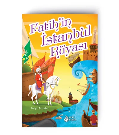 Fatih’in İstanbul Rüyası — Damla Okul