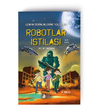 Robotlar İstilası — Damla Okul