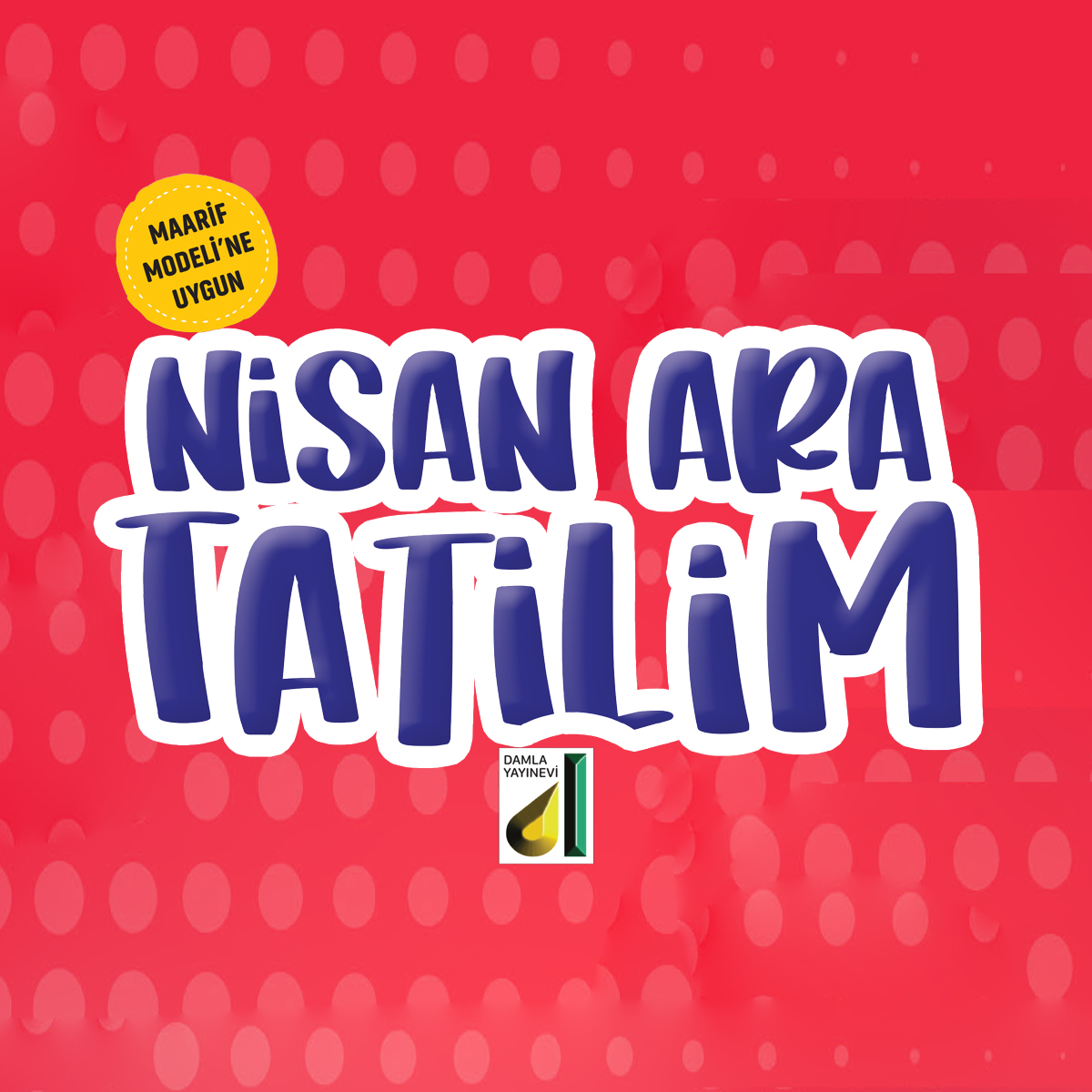 Nisan Ara Tatilim | 1-2-3-4.Sınıf